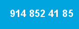 914 852 41 85